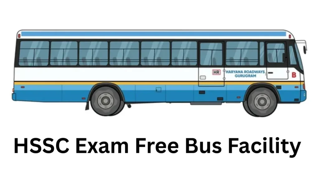 HSSC Exam Free Bus Facility