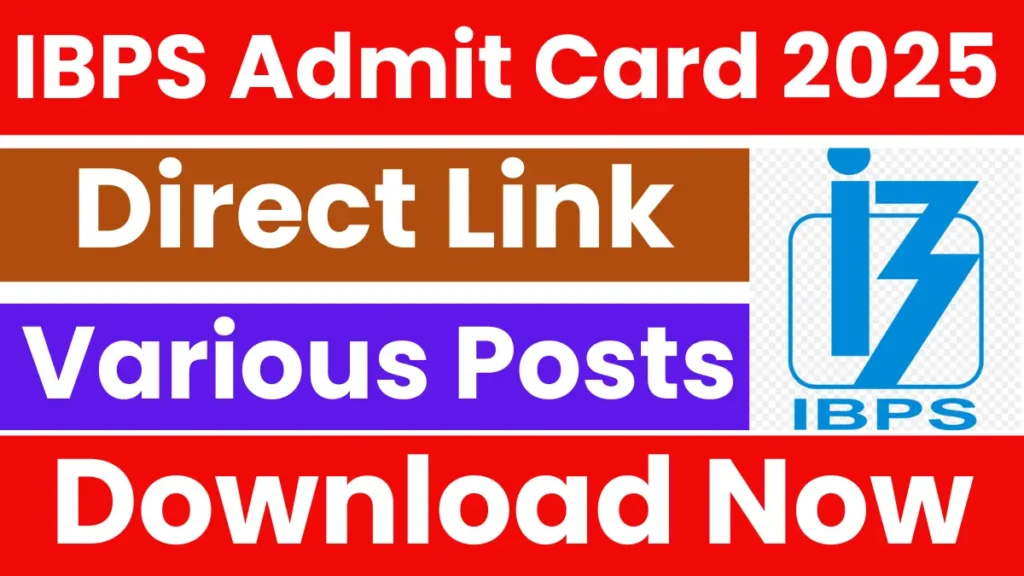 IBPS Admit Card 2025