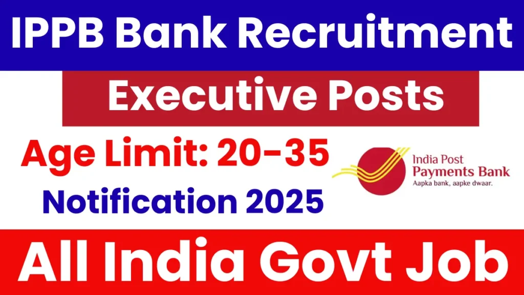 IPPB Bank Executive Recruitment 2025