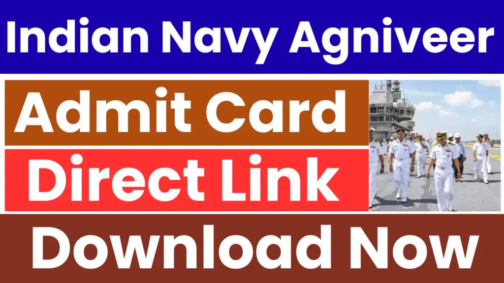 Indian Navy Agniveer Admit Card 2025