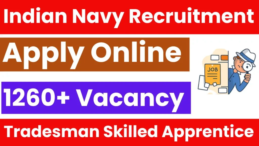 Indian Navy Tradesman Skilled Apprentice Recruitment 2025