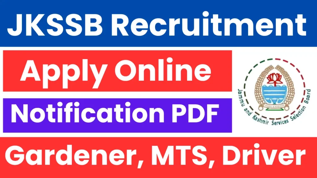 JKSSB Gardener, MTS, Driver Recruitment 2025