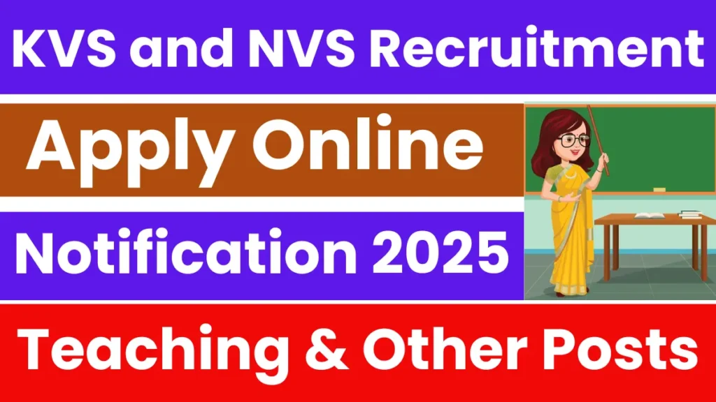 KVS and NVS Recruitment 2025