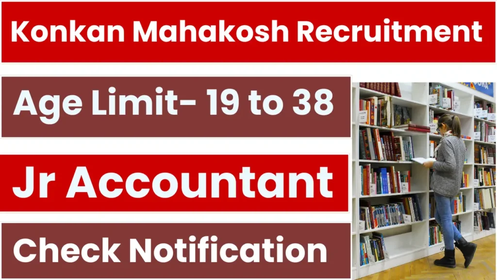 Konkan Mahakosh Junior Accountant Recruitment 2025