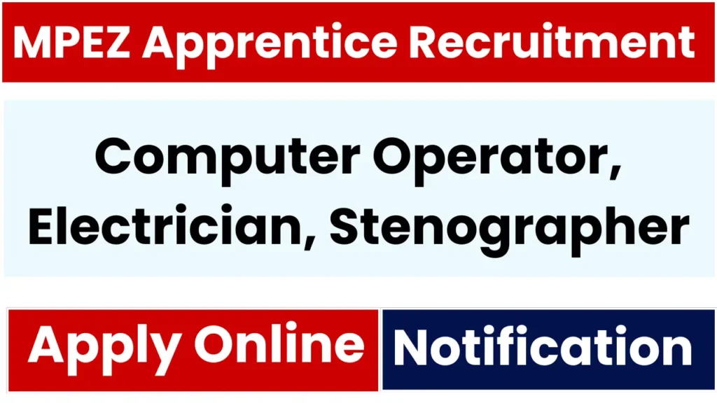 MPEZ Apprentice Recruitment 2025