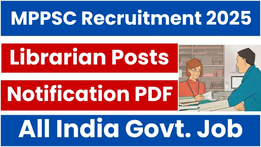 MPPSC Librarian Recruitment 2025