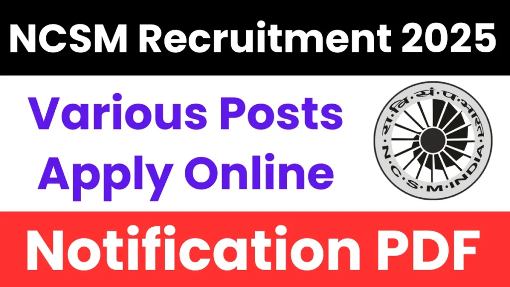 NCSM Recruitment 2025