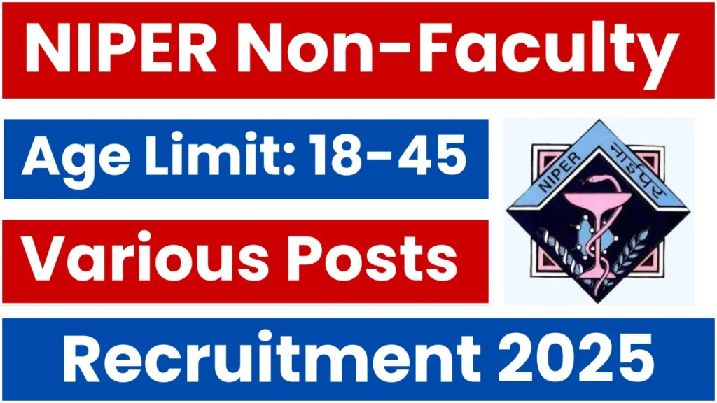 NIPER Non-Faculty Vacancy 2025