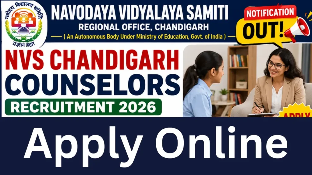 NVS Chandigarh Counselors Recruitment 2026