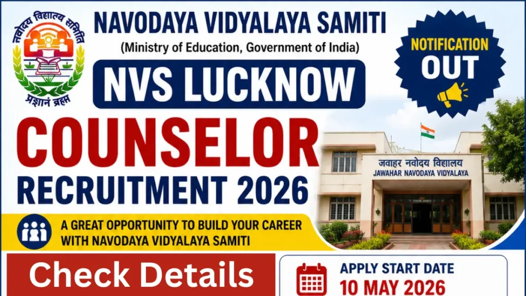 NVS Lucknow Counselor Recruitment 2026