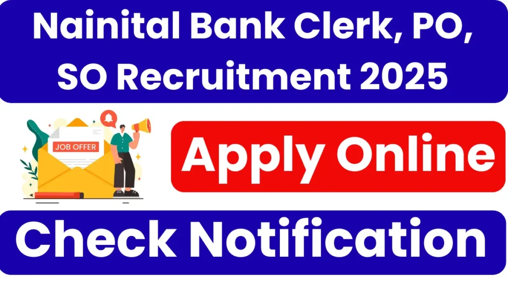 Nainital Bank Recruitment 2025