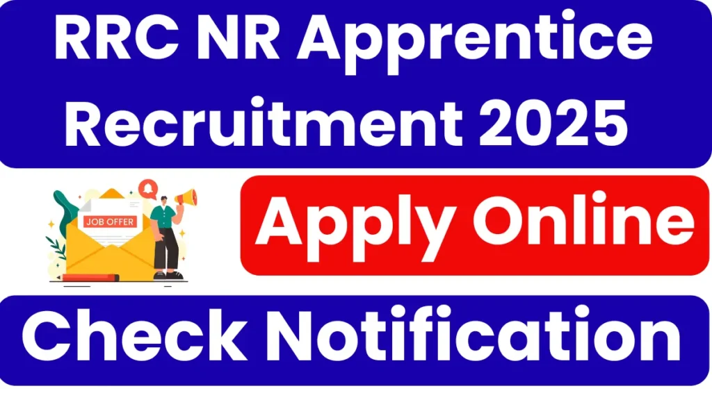 RRC NR Apprentice Recruitment 2025