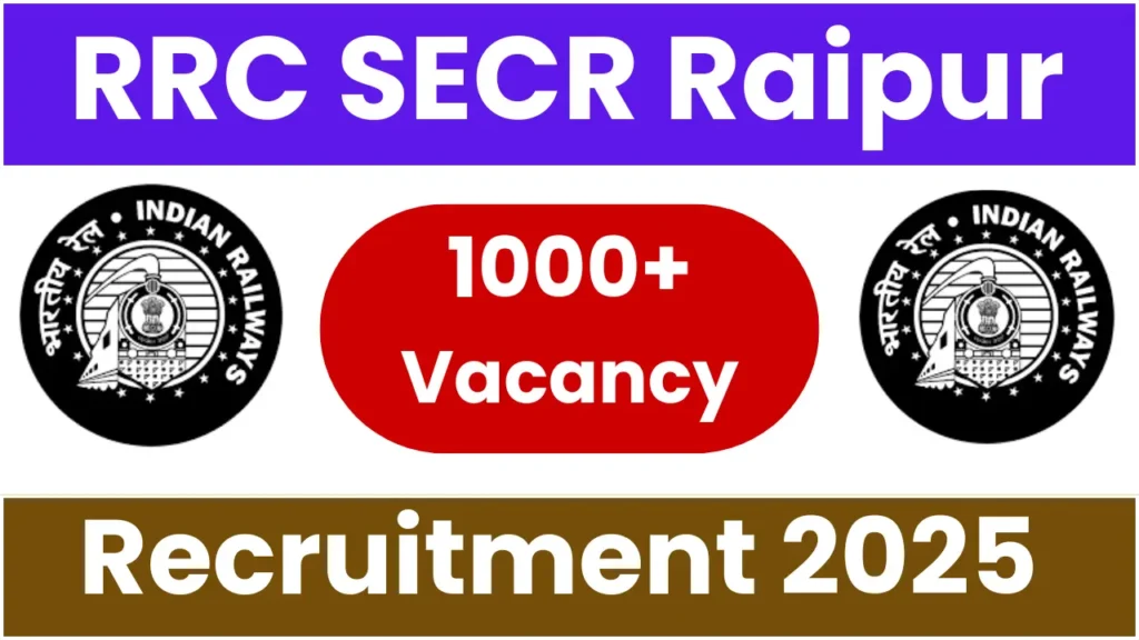 RRC SECR Raipur Recruitment 2025