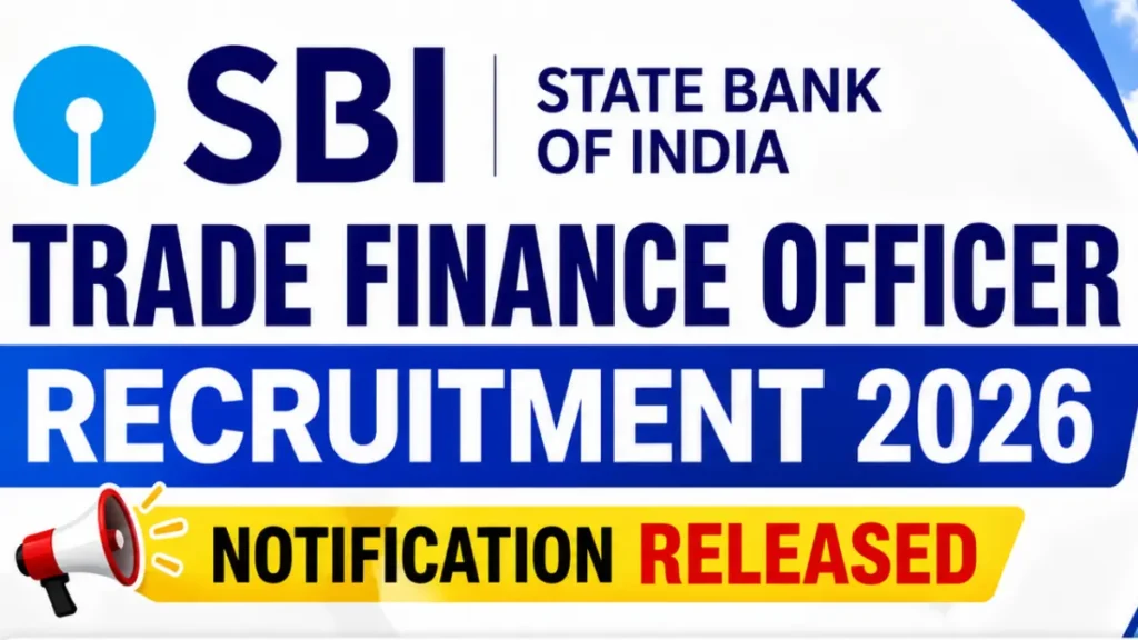 SBI Trade Finance Officer Recruitment 2026