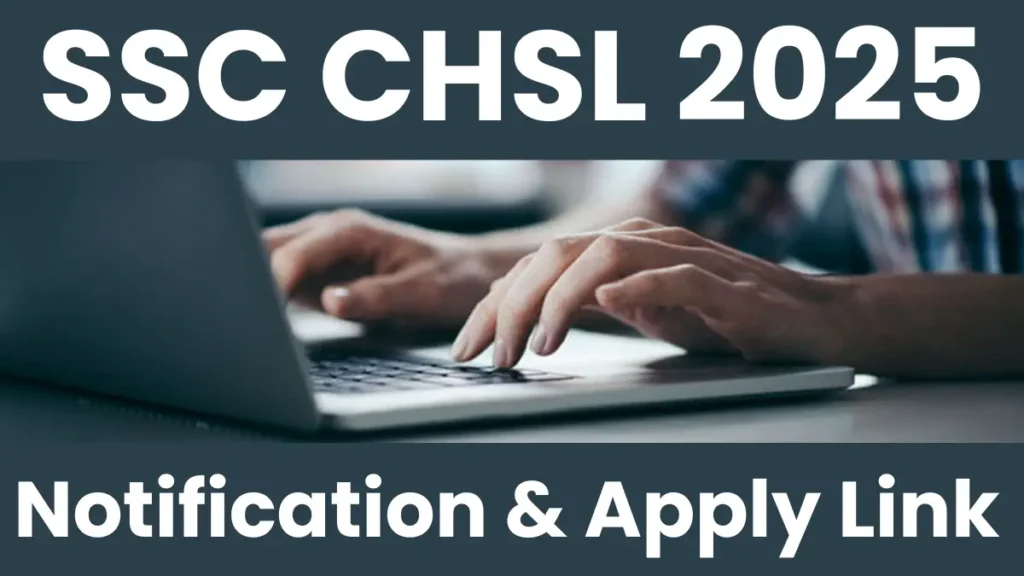 SSC CHSL Recruitment 2025