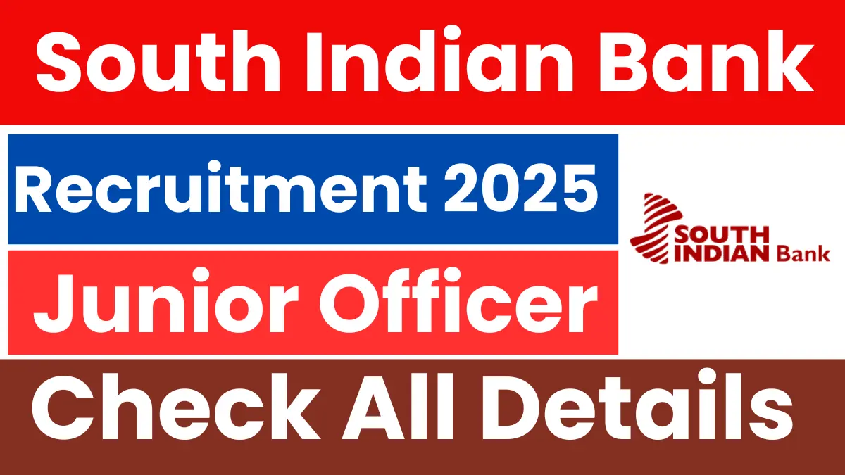 South Indian Bank SIB Junior Officer Job Vacancy 2025