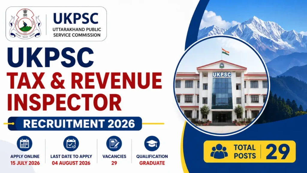 UKPSC Tax & Revenue Inspector Recruitment 2026