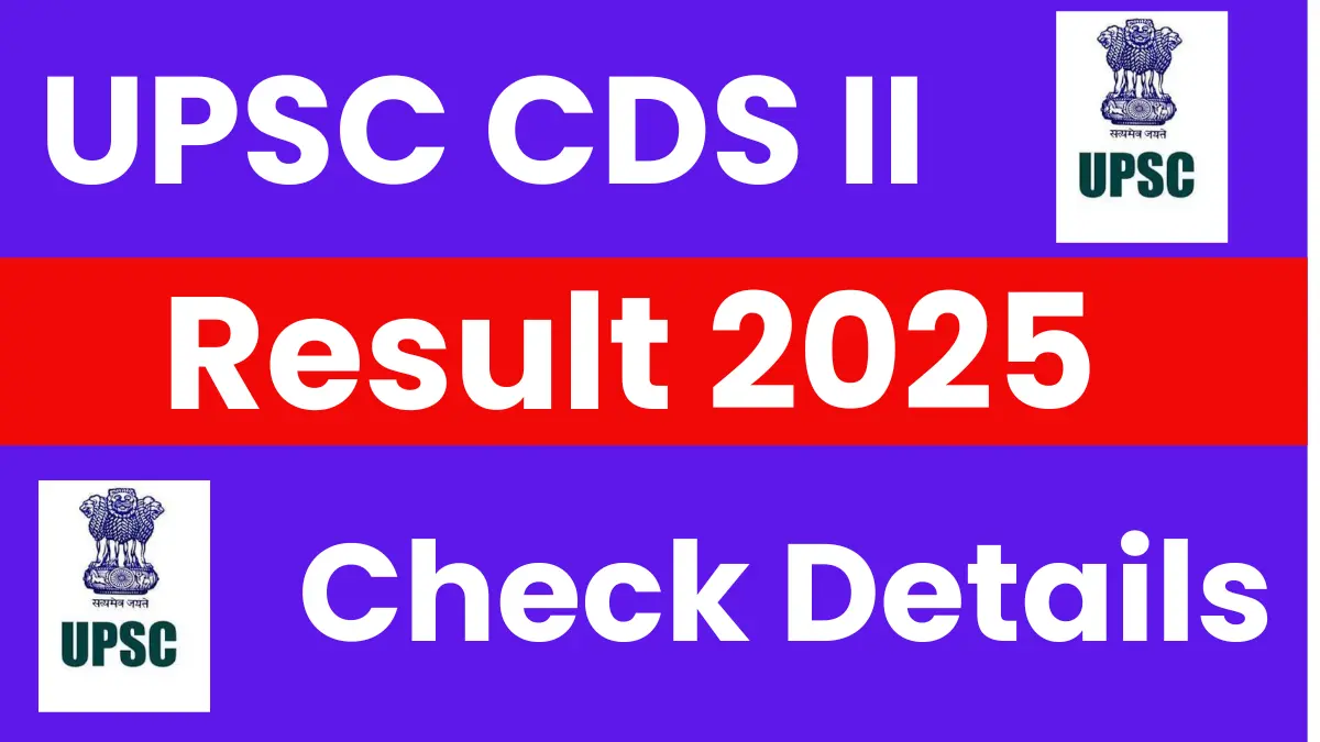 UPSC CDS II Final Result 2025 Out: Download Result PDF - Haryana Jobs