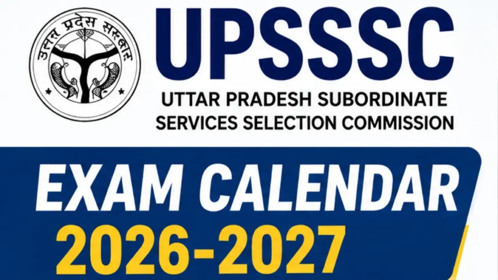 UPSSSC Exam Calendar 2026-2027